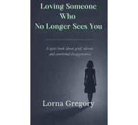 LOVING SOMEONE WHO NO LONGER SEES YOU (Quiet Companions for Real Life)