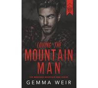 Loving the Mountain Man (Montana Mountain Men)