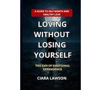 LOVING WITHOUT LOSING YOURSELF