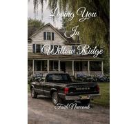 Loving You In Willow Ridge: 1