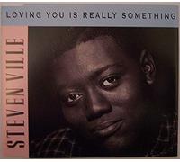 Loving You Is Really Something - Steven Ville CDS
