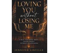 LOVING YOU WITHOUT LOSING ME