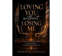 LOVING YOU WITHOUT LOSING ME