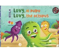 Lovy, el pulpo / Lovy, the octopus | Keila .