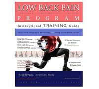 Low Back Pain Program: A Comprehensive Step by Step Exercise Treatment Plan for Long Term Pain Relief.