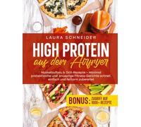 Low Carb in 10 Minuten: Blitzschnelle Rezepte ohne Kohlenhydrate für die Feierabendküche: Gesund, schlank und express-schnell zubereitet