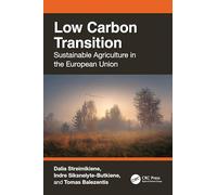 Low Carbon Transition: Sustainable Agriculture in the European Union