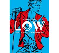 Low. David Bowie e gli anni di Berlino