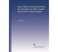 Low-flow characteristics of streams in the Lower Wisconsin River basin