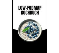 Low-Fodmap Kochbuch