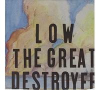 Low - Great Destroyer