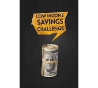 Low Income Savings Challenge Book: A Strategic Journal to Save $200, $280, $300, $500, $1000, with Financial Tips & Getting Rich Vibe | Simple Money ... Planners & Expense Sheets | 6*9 Black Edition