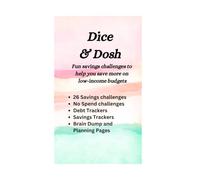 Low income Savings Challenge Workbook: Dice & Dosh: 26 Savings challenges, Budget Planner, Cash stuffing money saving trackers