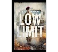 Low Limit (Into The Gray)