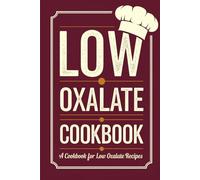 Low Oxalate Cookbook