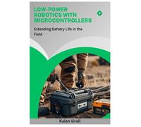 Low-Power Robotics with Microcontrollers: Extending Battery Life in the Field