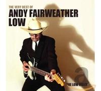 Andy Fairweather Low – The Very Best of Andy Fairweather Low: The Low Rider