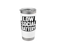 Low Social Battery Funny Introvert Shirt Vaso térmico de acero inoxidable de doble pared