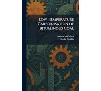Low Temperature Carbonisation of Bituminous Coal