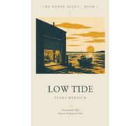 Low Tide: A quiet interactive diary novel of one autumn on the English coast (The Other Diary)