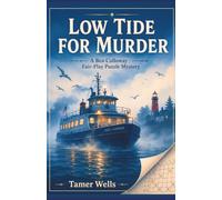 Low Tide for Murder: Guess Who is the Killer: A Traditional Fair-Play Cozy Mystery (THE PROCESS OF ELIMINATION MYSTERIES: Bea Calloway Fair-Play Puzzle Series)