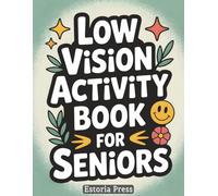 Low Vision Activity Book: Puzzles for Vision Impaired Adults | Visually Impaired Games | Large Print, Thick-Lined Coloring Pages | Senior-Friendly Unique Gift Ideas