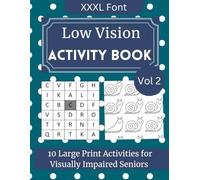 Low Vision Activity Book Vol 2: 10 Large Print Activities for Visually Impaired Seniors