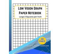Low Vision Graph Paper Notebook: 1/2 Inch Bold Squares - 100 Pages, 8.5 x 11 Inches - Large Grid Notebook for Visual Impairment & Low Vision ... Graph Paper Notebook | Low Vision Grid Paper