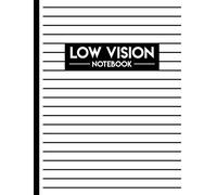 Low Vision Paper Notebook: Low Vision Writing Notebook for The Visually Impaired.