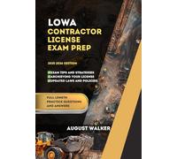 LOWA CONTRACTOR LICENSE EXAM PREP: ELEVATE YOUR KNOWLEDGE ACHIEVE LICENSING SUCCESS