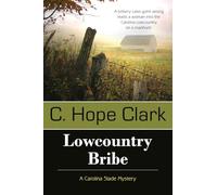 Lowcountry Bribe: Book 1 in the Carolina Slade Mysteries