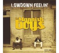 Lowdown Feelin' by The Mannish Boys (2008-06-17)