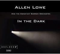 Lowe,Allen - In the Dark