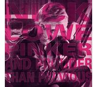 Lowe,Nick - Pinker And Prouder Than Previous [Vinilo]