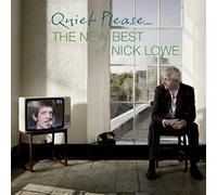 Lowe, Nick - Quiet Please: The New Best Of Nick Lowe