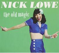 Lowe, Nick - The Old Magic