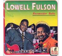 Lowell Fulson - Reconsider Baby (UK Import)