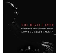 Lowell Liebermann – The Devil’s Lyre – Steinway