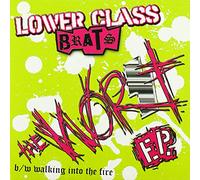 Lower Class Brats - The Worst