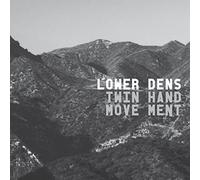 Lower Dens - Twin-Hand Movement