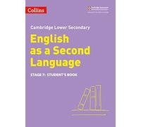 Lower Secondary English as a Second Language Student's Book: Stage 7 (Collins Cambridge Lower Secondary English as a Second Language)