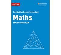 Cuaderno de ejercicios de Matemáticas para Secundaria Inferior – Etapa 8 (Collins Cambridge)