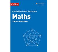 Lower Secondary Maths Workbook: Stage 9 (Collins Cambridge Lower Secondary Maths)