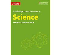 Libro del alumno – Lower Secondary Science: Stage 8 (Collins Cambridge Lower Secondary Science)