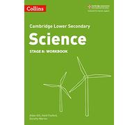 Lower Secondary Science Workbook: Stage 8 (Collins Cambridge Lower Secondary Science)