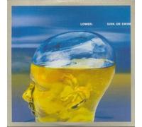 Lower - Sink Or Swim [Import]