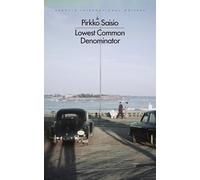 Lowest Common Denominator: 1 (The Helsinki Trilogy, 1)