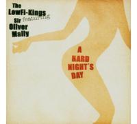 Lowfi-Kings,the Feat. Mally,"Sir" Oliver - A Hard Night's Day