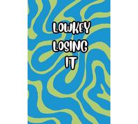 Lowkey Losing It: A 6x9 Lined Journal for Keeping It Together (Barely)