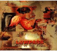 Lowpass – Fear of the Flood